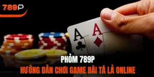 phỏm 789p