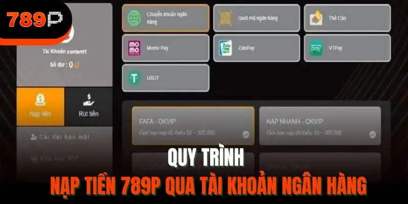 Quy trình nạp tiền qua tài khoản ngân hàng